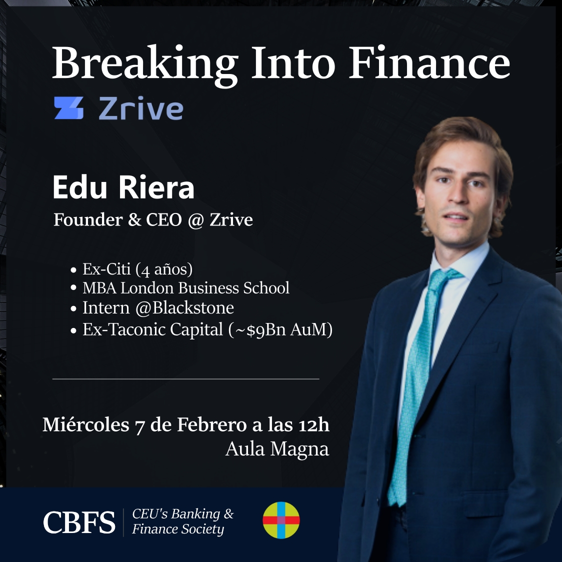 Photo of Flagship Event of CEU's Banking & Finance Society called Breaking Into Finance - Edu Riera @Zrive