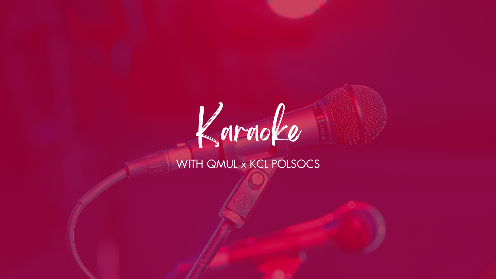 Cover Photo of KCL X QMUL Polsoc Karaoke